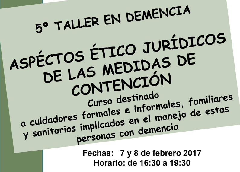 Taller: Aspectos ético jurídicos de las medidas de contención